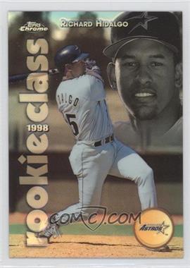 1998 Topps Chrome - Rookie Class - Refractor #R2 - Richard Hidalgo