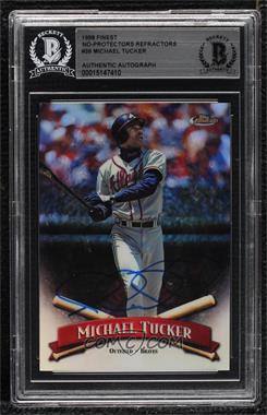 1998 Topps Finest - [Base] - No Protector Refractors #39 - Michael Tucker [BAS BGS Authentic]