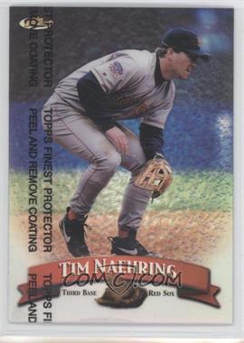 1998 Topps Finest - [Base] - Refractor #247 - Tim Naehring