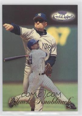 1998 Topps Gold Label - Class 1 - Black Label #68 - Chuck Knoblauch