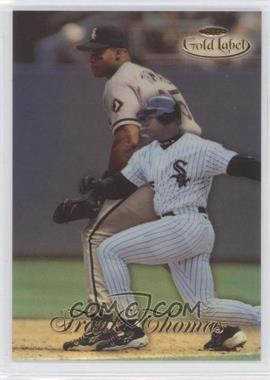 1998 Topps Gold Label - Class 1 #46 - Frank Thomas
