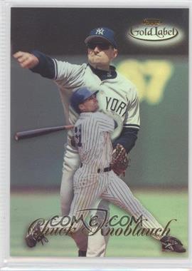 1998 Topps Gold Label - Class 1 #68 - Chuck Knoblauch