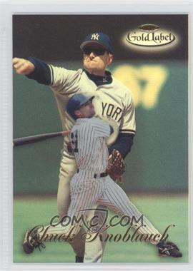 1998 Topps Gold Label - Class 1 #68 - Chuck Knoblauch