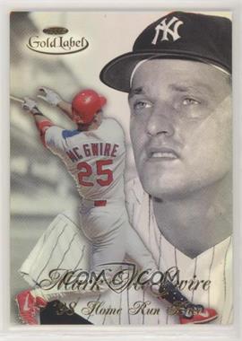 1998 Topps Gold Label - Home Run Race #HR2 - Mark McGwire, Roger Maris