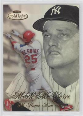 1998 Topps Gold Label - Home Run Race #HR2 - Mark McGwire, Roger Maris