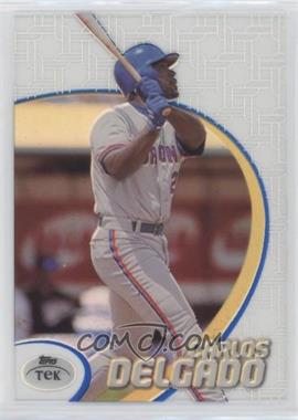 1998 Topps Tek - [Base] - Pattern 28 #43 - Carlos Delgado