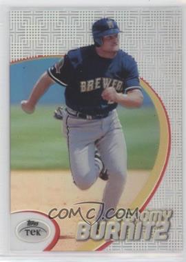 1998 Topps Tek - [Base] - Pattern 40 #48 - Jeromy Burnitz