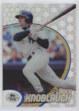 1998 Topps Tek - [Base] - Pattern 56 #70 - Chuck Knoblauch