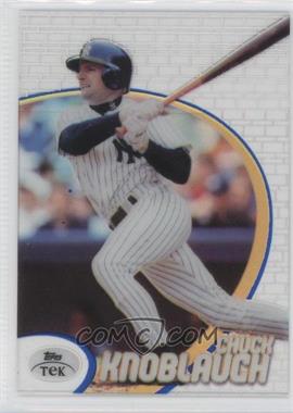 1998 Topps Tek - [Base] - Pattern 75 #70 - Chuck Knoblauch