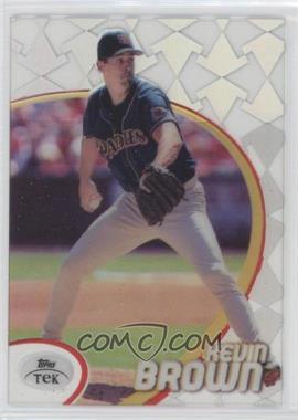 1998 Topps Tek - [Base] - Pattern 86 #71 - Kevin Brown