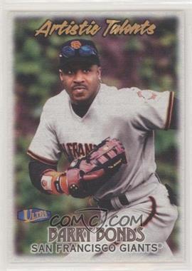 1998 Ultra - Artistic Talents #17 AT - Barry Bonds