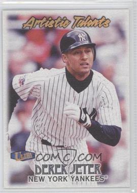 1998 Ultra - Artistic Talents #6 AT - Derek Jeter