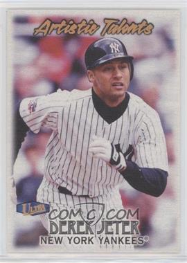 1998 Ultra - Artistic Talents #6 AT - Derek Jeter