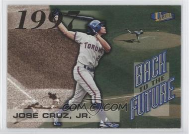 1998 Ultra - Back to the Future #9BF - Jose Cruz Jr.