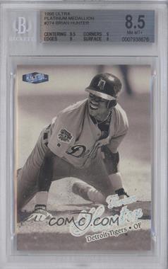 1998 Ultra - [Base] - Platinum Medallion Edition #274P - Brian Hunter /98 [BGS 8.5 NM‑MT+]