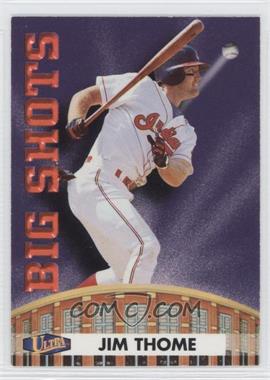 1998 Ultra - Big Shots #12BS - Jim Thome