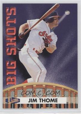 1998 Ultra - Big Shots #12BS - Jim Thome