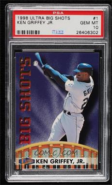 1998 Ultra - Big Shots #1BS - Ken Griffey Jr. [PSA 10 GEM MT]