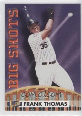 1998 Ultra - Big Shots #2BS - Frank Thomas