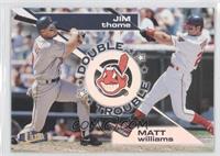 Jim Thome, Matt Williams