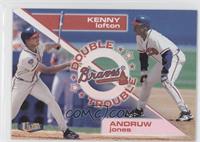 Andruw Jones, Kenny Lofton