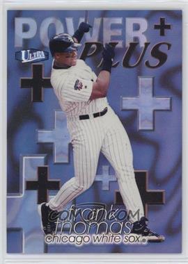 1998 Ultra - Power Plus #4 PP - Frank Thomas