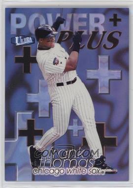 1998 Ultra - Power Plus #4 PP - Frank Thomas