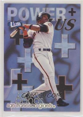 1998 Ultra - Power Plus #9 PP - Barry Bonds