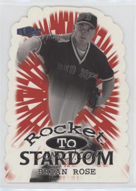 1998 Ultra - Rocket to Stardom #5 RS - Brian Rose