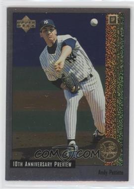 1998 Upper Deck - 10th Anniversary Preview #7 - Andy Pettitte