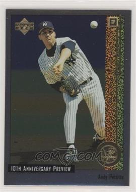 1998 Upper Deck - 10th Anniversary Preview #7 - Andy Pettitte