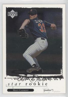 1998 Upper Deck - [Base] #595 - Star Rookie - Matt Clement