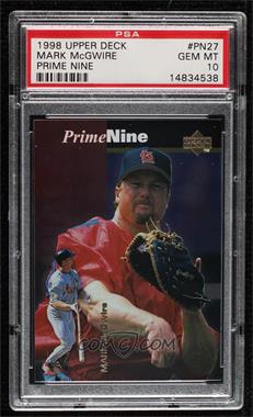 1998 Upper Deck - Prime Nine #PN27 - Mark McGwire [PSA 10 GEM MT]