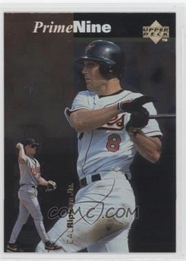 1998 Upper Deck - Prime Nine #PN35 - Cal Ripken Jr.