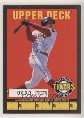 1998 Upper Deck - Tape Measure Titans - Gold #TITANS12 - Jim Thome /2667