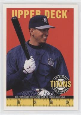 1998 Upper Deck - Tape Measure Titans #18 - Alex Rodriguez