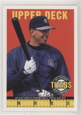 1998 Upper Deck - Tape Measure Titans #18 - Alex Rodriguez