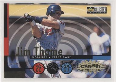 1998 Upper Deck Collector's Choice - You Crash the Game - Redemption #CG29.1 - Jim Thome (June 22-23)