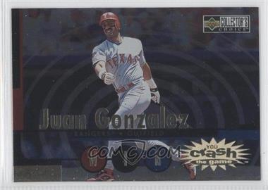 1998 Upper Deck Collector's Choice - You Crash the Game #CG28 - Juan Gonzalez