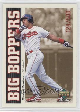 1998 Upper Deck Retro - Big Boppers #B9 - Manny Ramirez /500