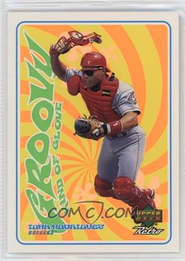 1998 Upper Deck Retro - Groovy Kind of Glove #G11 - Ivan Rodriguez