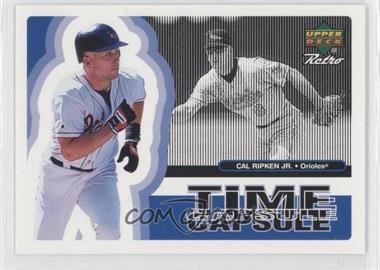 1998 Upper Deck Retro - Time Capsule #TC3 - Cal Ripken Jr.