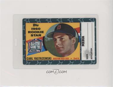 1999 All-Star Fanfest Laminated Passes - [Base] #METO - Media - Carl Yastrzemski (Topps) [EX to NM]