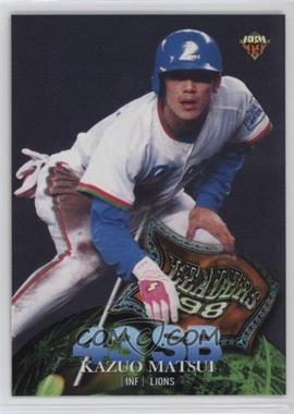 1999 BBM - [Base] #14 - '98 Leaders - Kazuo Matsui