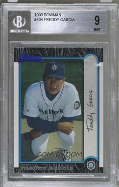 1999 Bowman - [Base] #404 - Freddy Garcia [BGS 9 MINT]