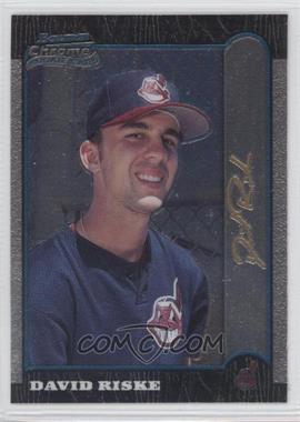 1999 Bowman Chrome - [Base] - Gold Signature #120 - David Riske