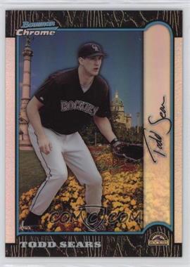 1999 Bowman Chrome - [Base] - International Refractor #207 - Todd Sears /100