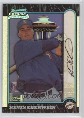 1999 Bowman Chrome - [Base] - International Refractor #405 - Kevin Eberwein /100