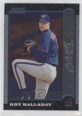 1999 Bowman Chrome - [Base] - International #138 - Roy Halladay