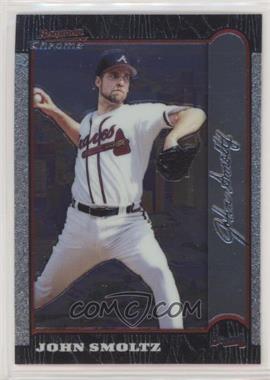 1999 Bowman Chrome - [Base] - International #69 - John Smoltz